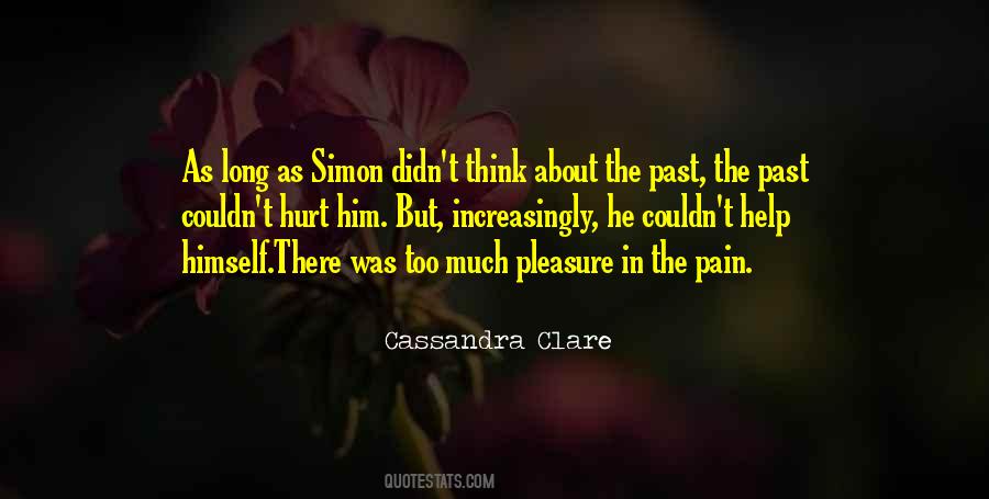 Quotes About Past Pain #550239