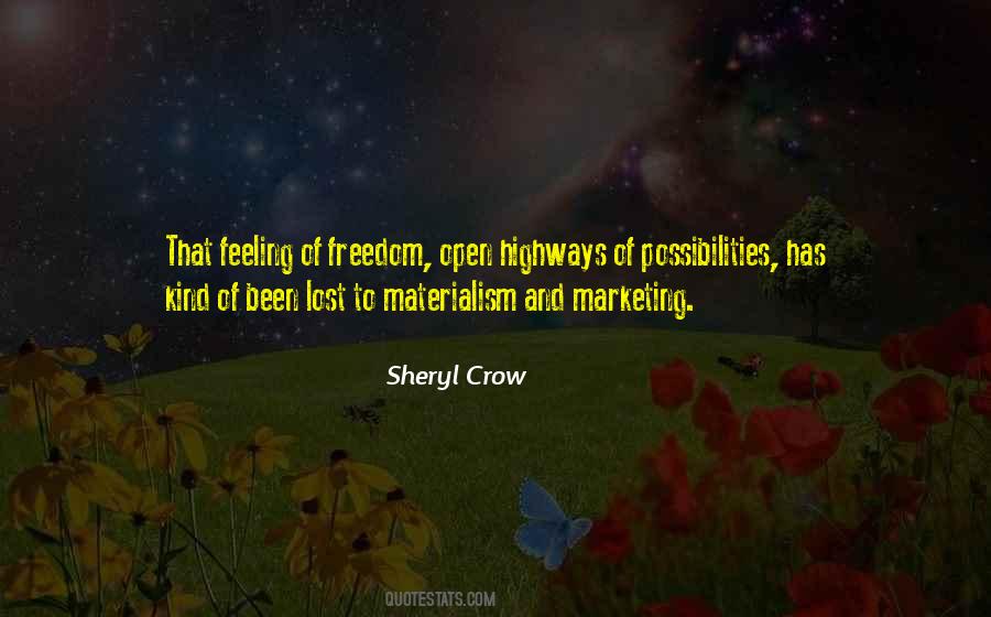 Feeling Of Freedom Quotes #1691581