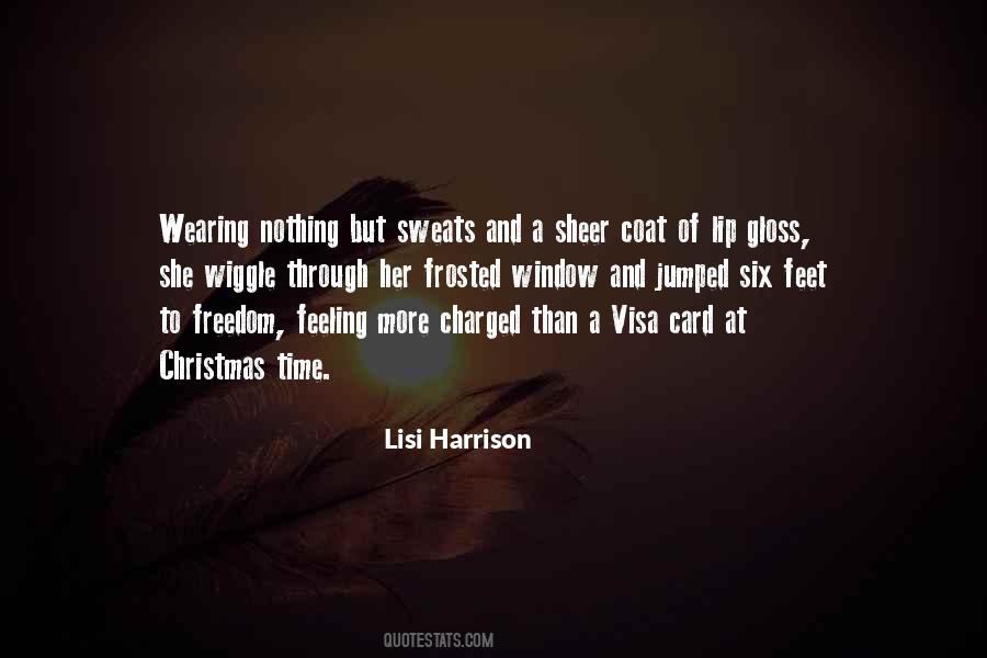 Feeling Of Freedom Quotes #800058