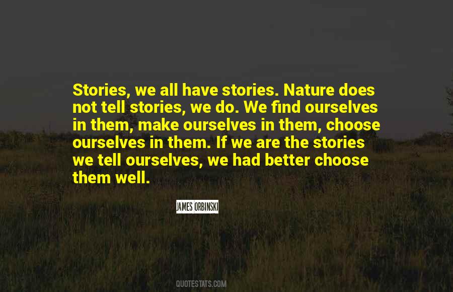 Stories We Tell Quotes #1148305