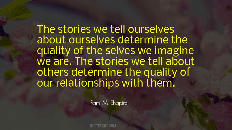 Stories We Tell Quotes #1166525