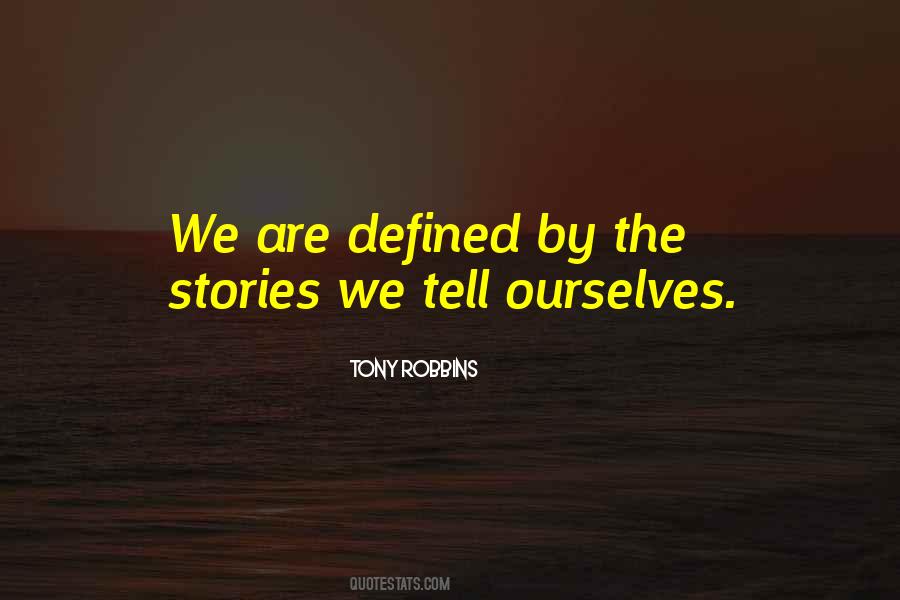 Stories We Tell Quotes #161663