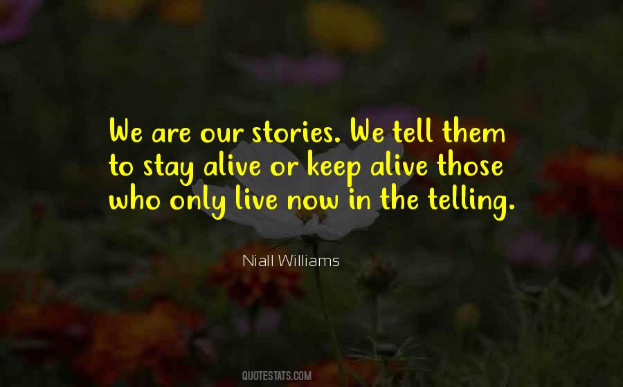Stories We Tell Quotes #604397