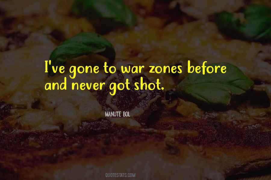 Quotes About War Zones #855638