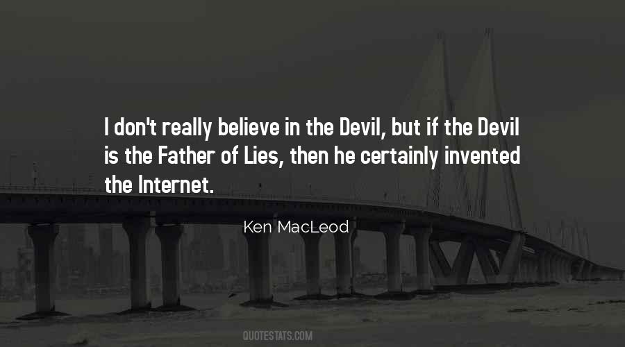 Quotes About The Devil's Lies #1344518