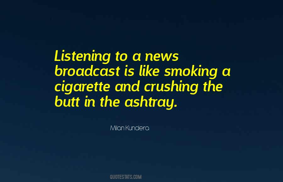 Quotes About Broadcast News #1100446