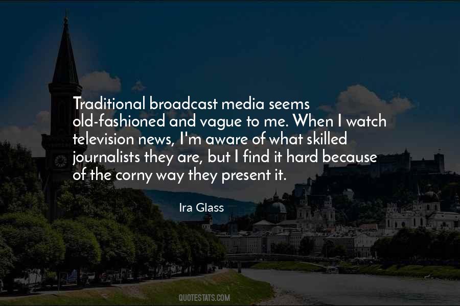Quotes About Broadcast News #1729651