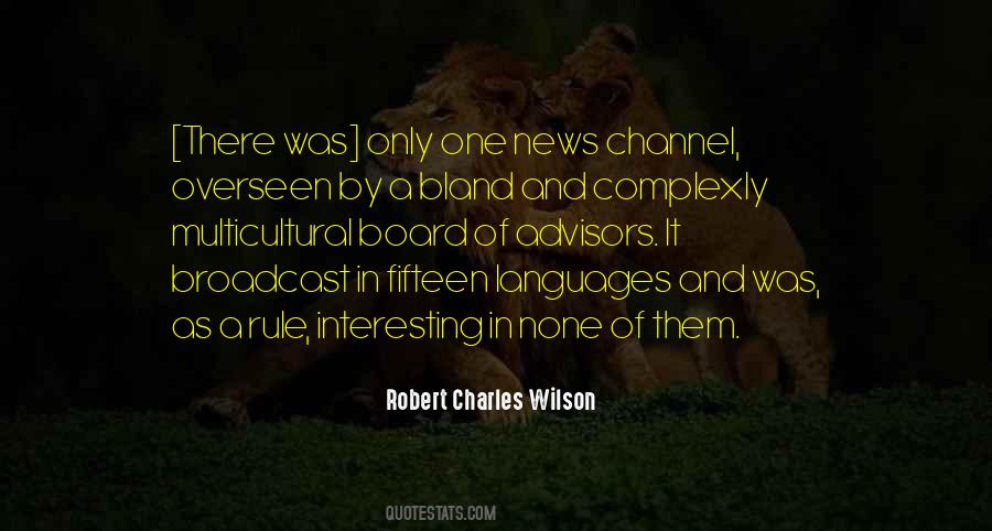 Quotes About Broadcast News #34784