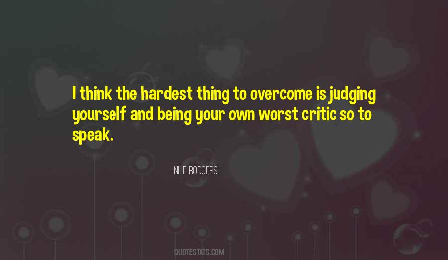 Judging Yourself Quotes #1148685