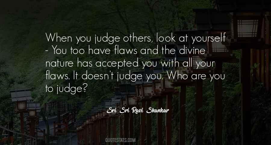 Judging Yourself Quotes #1690870