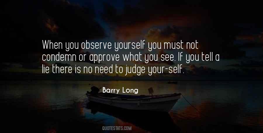 Judging Yourself Quotes #1705754