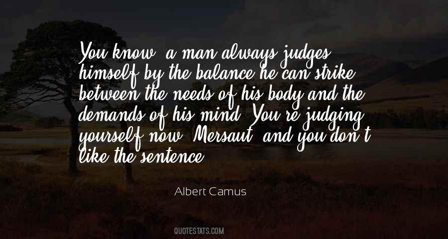 Judging Yourself Quotes #1794038