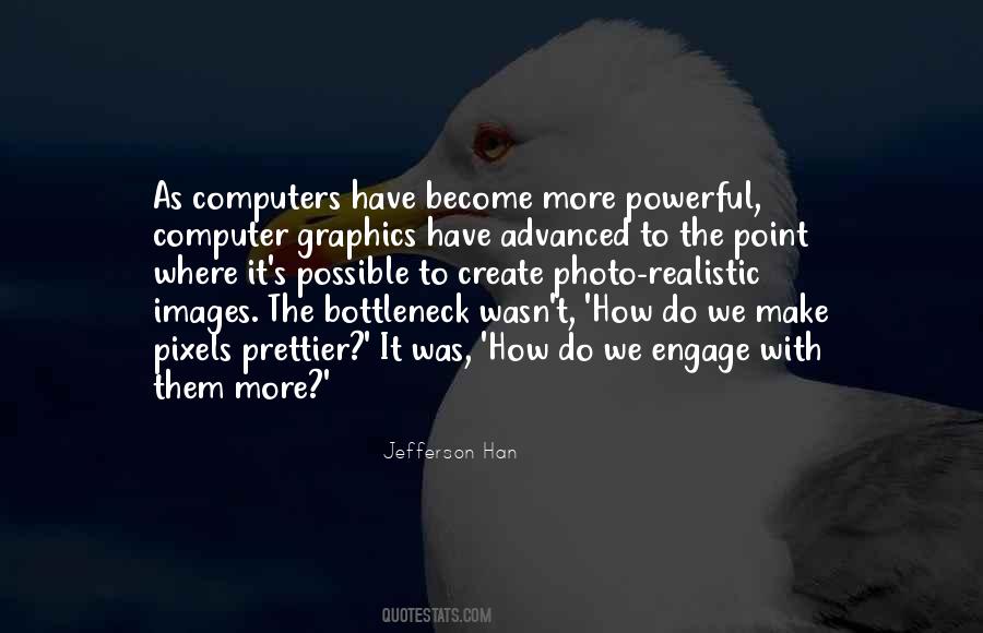 Computer More Quotes #114744