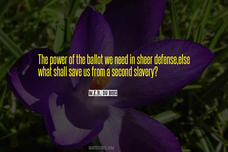 Slavery Power Quotes #163680