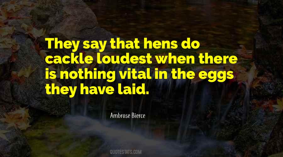 Quotes About Hens #857900