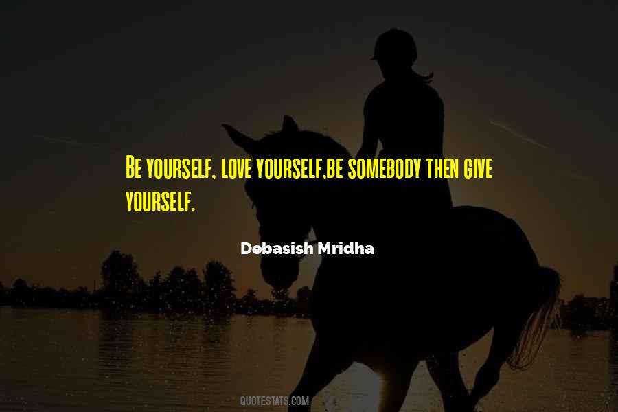 Yourself Wisdom Quotes #87390