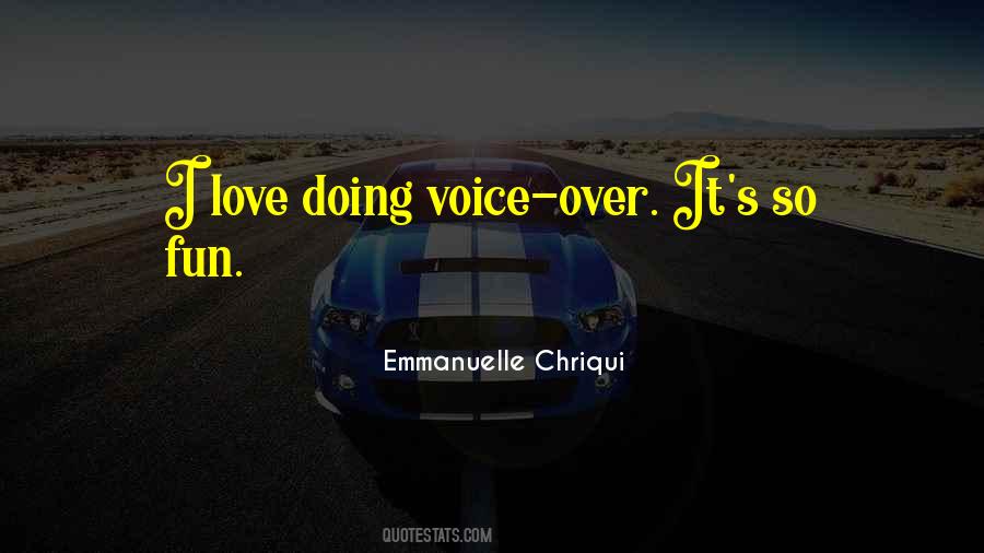 Quotes About Voice Over #1768607