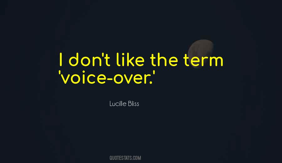 Quotes About Voice Over #380609