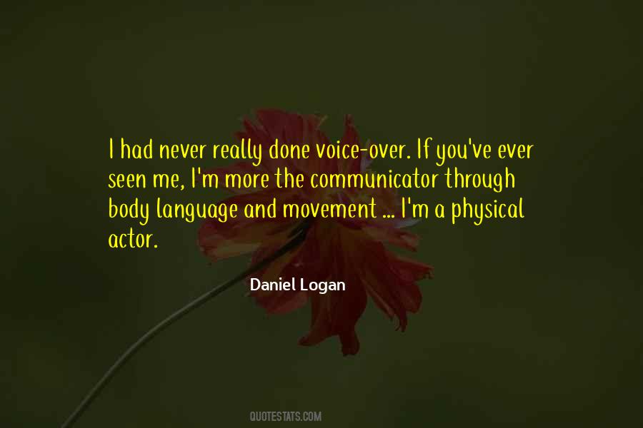 Quotes About Voice Over #3923