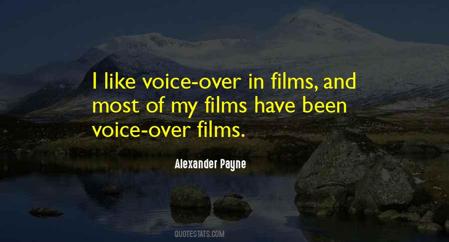Quotes About Voice Over #771261