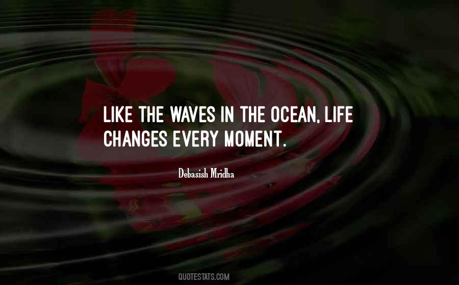 Quotes About Waves In Life #295557