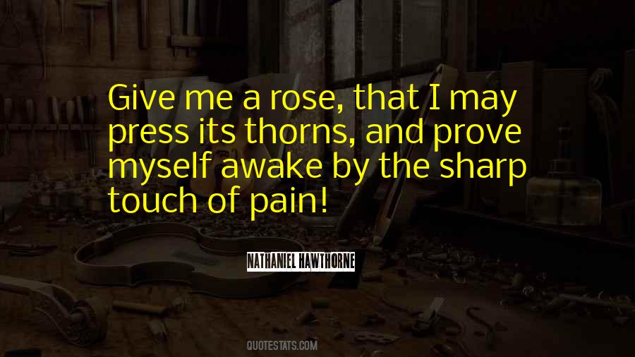 Quotes About Rose Thorns #1610344