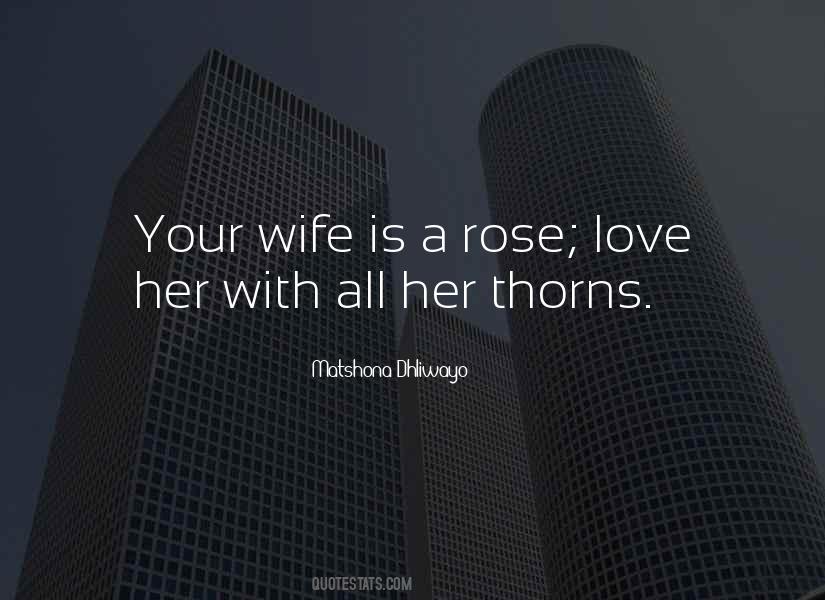 Quotes About Rose Thorns #560107