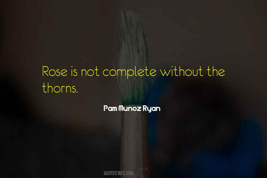 Quotes About Rose Thorns #675520