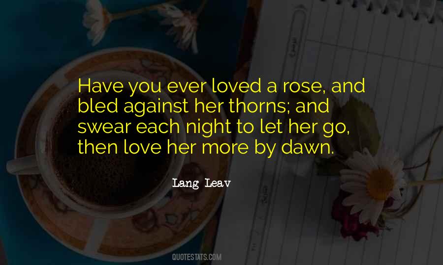 Quotes About Rose Thorns #787838