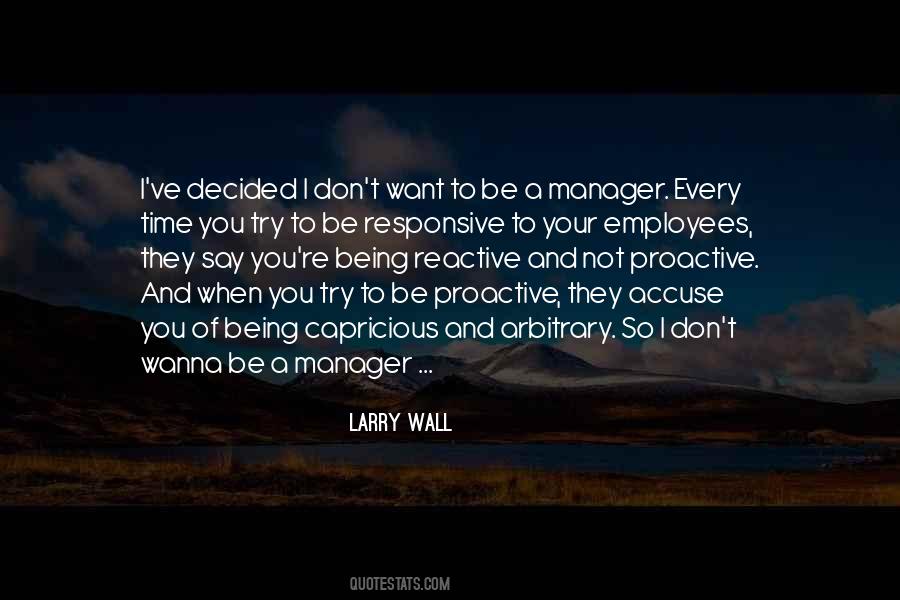 Quotes About Being Manager #1813762