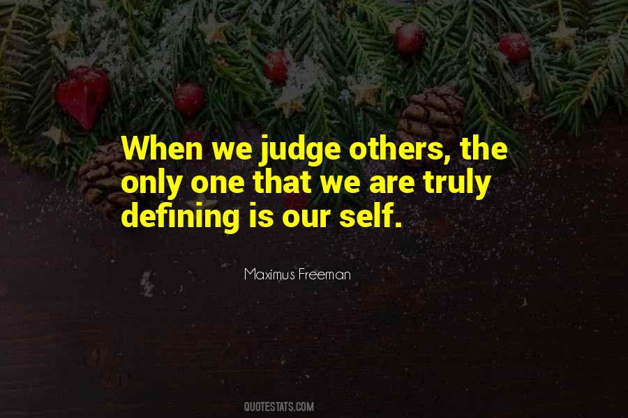 Self Defining Quotes #417512