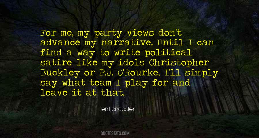 Quotes About Political Satire #1581910