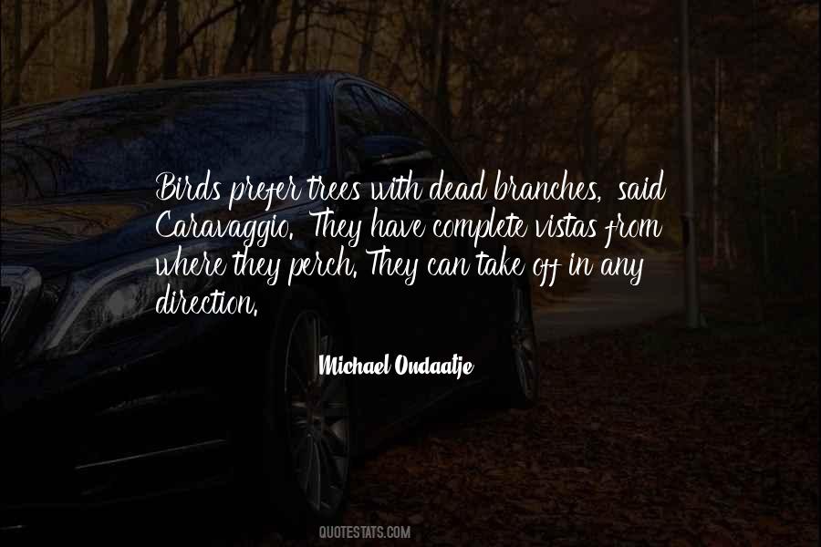 Quotes About Dead Trees #1393768