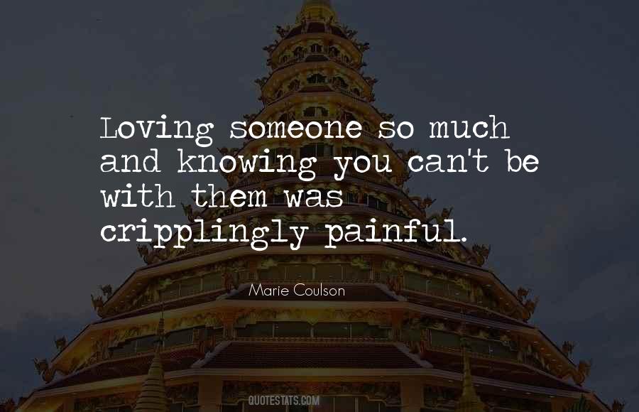 Quotes About Knowing You Love Someone #1081806