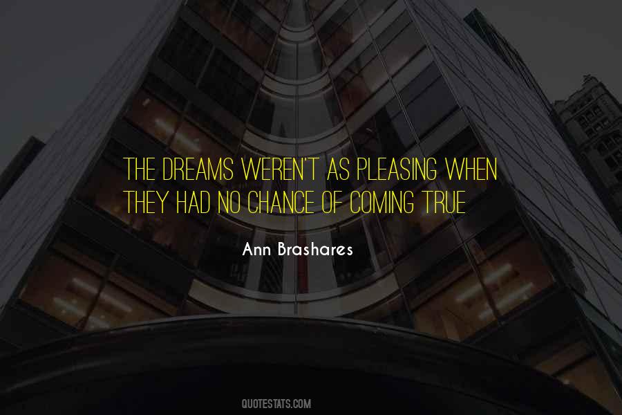 Quotes About Dreams Coming True #1370370