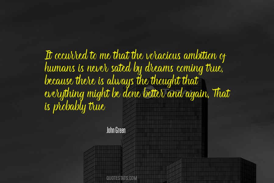 Quotes About Dreams Coming True #1463356
