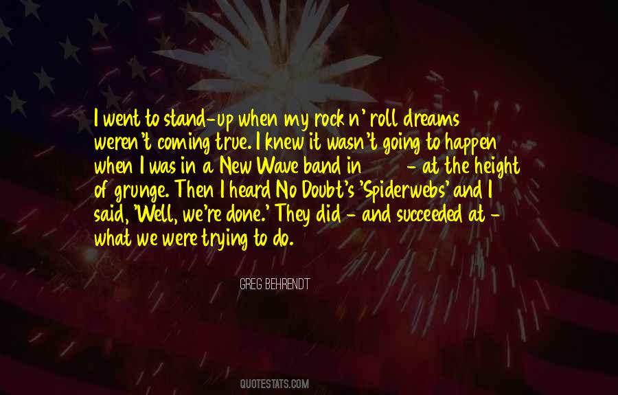 Quotes About Dreams Coming True #1779928