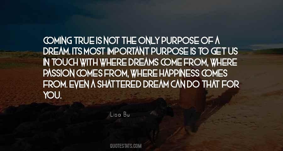 Quotes About Dreams Coming True #236527