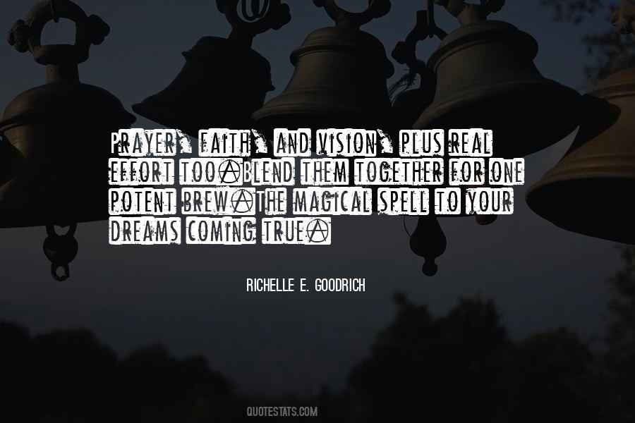 Quotes About Dreams Coming True #238779