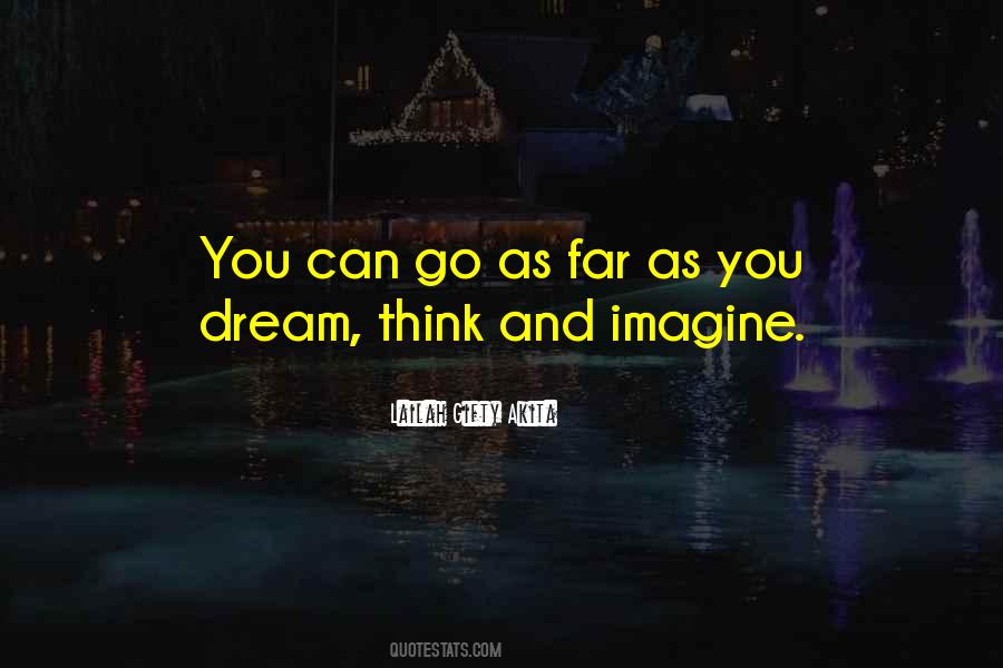 Quotes About Dreams Coming True #259360