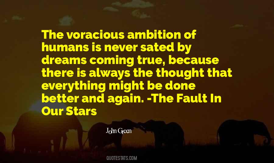 Quotes About Dreams Coming True #517510