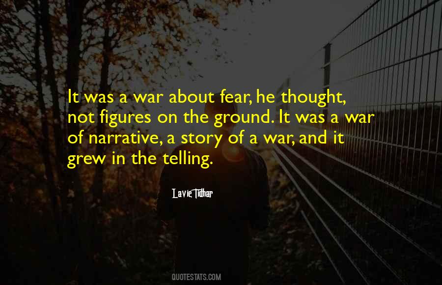 War Of Narrative Quotes #1805176