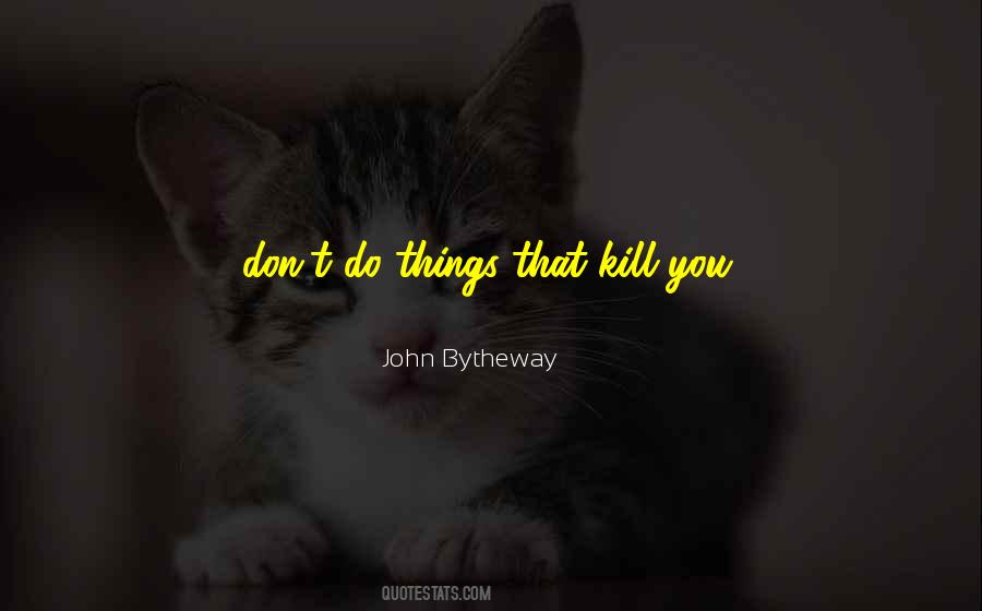 Advice Daily Living Quotes #818542