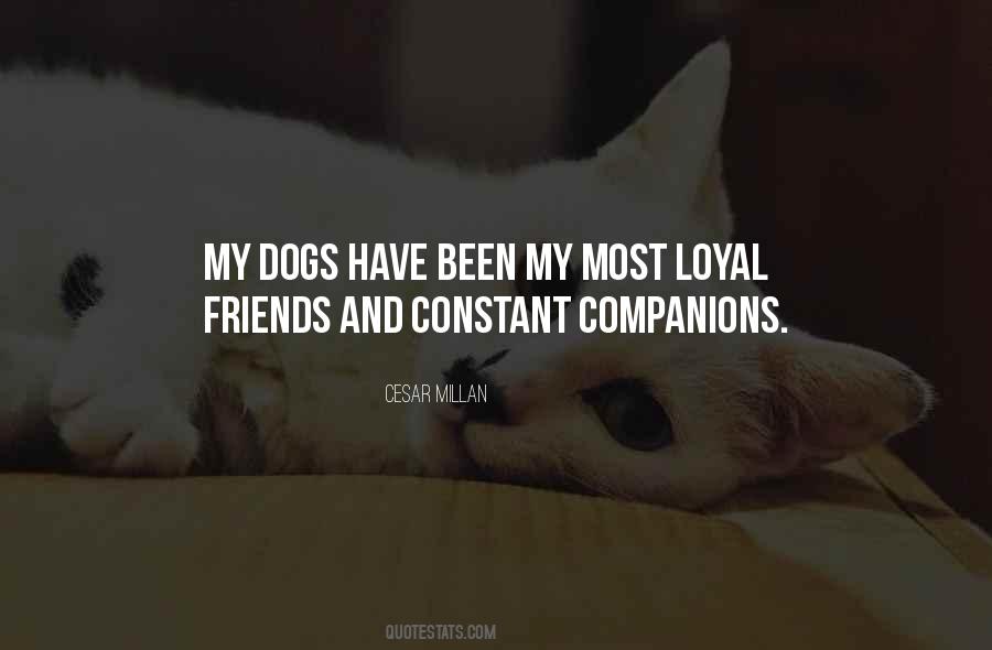 Quotes About Loyal Friends #1004194