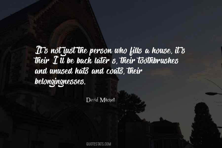 Quotes About Missing The Person You Used To Be #1418588