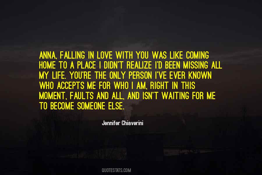 Quotes About Missing The Person You Used To Be #1472611