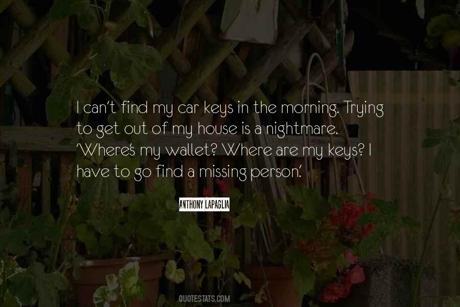 Quotes About Missing The Person You Used To Be #906516