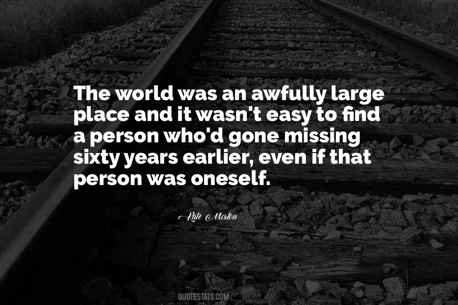 Quotes About Missing The Person You Used To Be #909512
