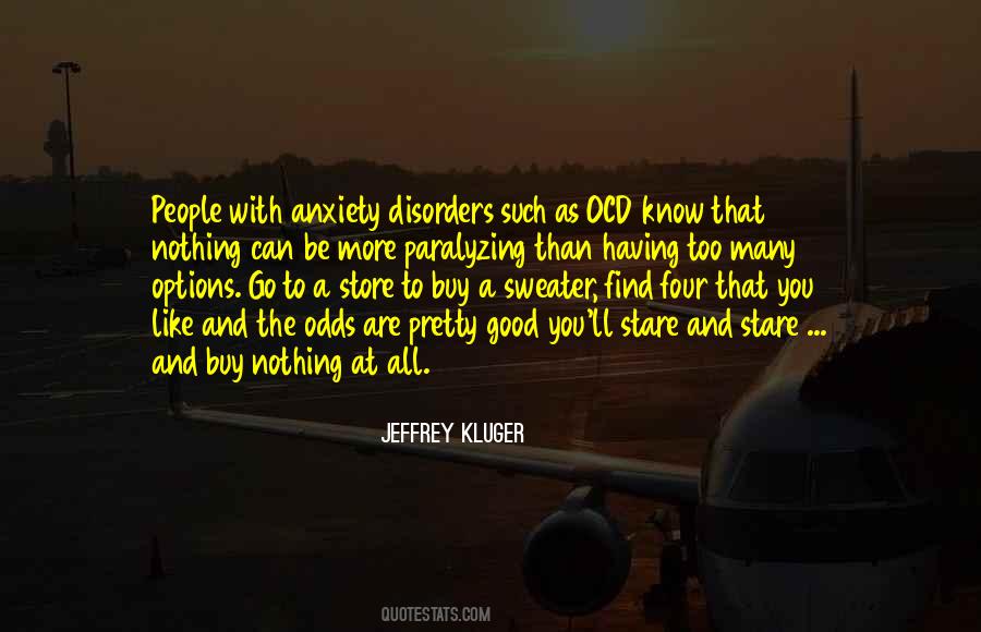 Quotes About Anxiety Disorders #1575087