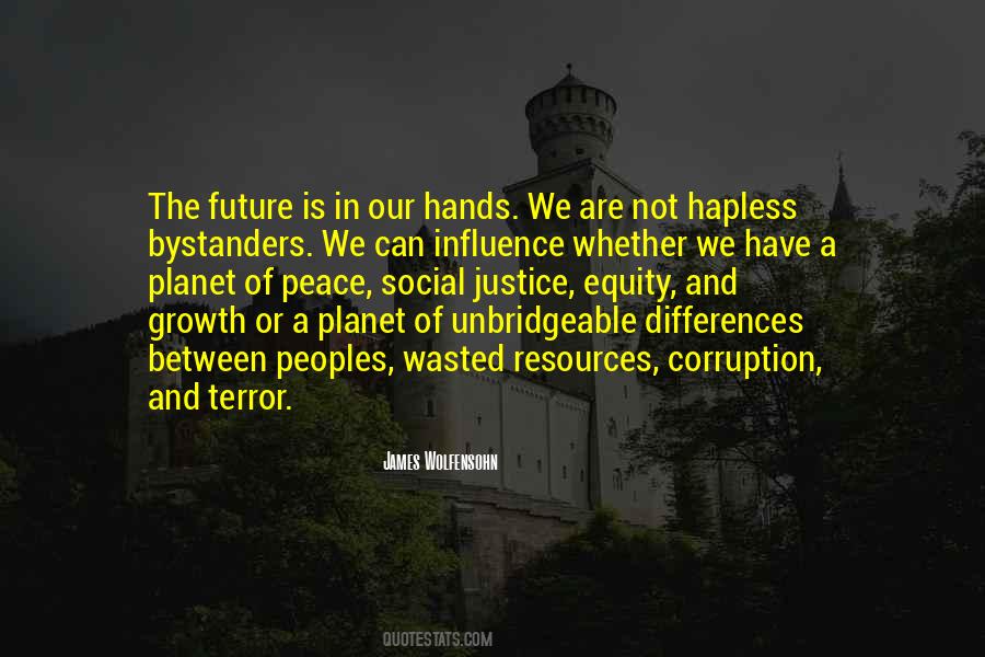 Quotes About The Future Of Our Planet #768020